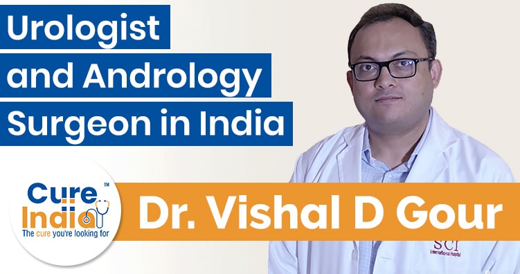 Dr Vishal Dutt Gour - Best Urologist in India